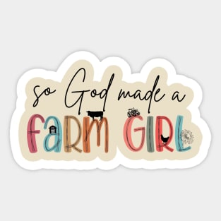 So God Made a Farm Girl Christian Farmer Country Sticker